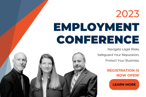 Click here to go to the landing page to register for Rudman Winchell's 2023 annual Employment Conference. 